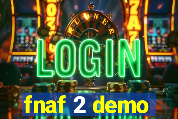 fnaf 2 demo